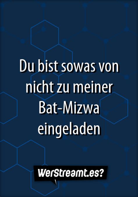 Wer Streamt Du Bist Sowas Von Nicht Zu Meiner Bat Mizwa Eingeladen