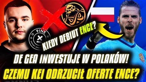 Kiedy Debiut Ence David De Gea Inwestuje W Polak W W Cs Czemu Kei