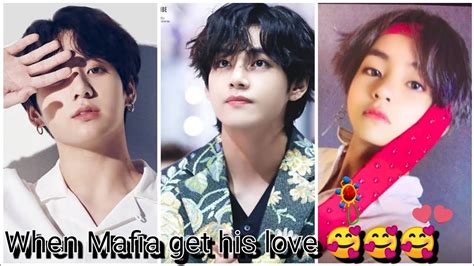 When A Mafia Get His Love 😍 Taekook Love Fftaekook Oneshot Youtube