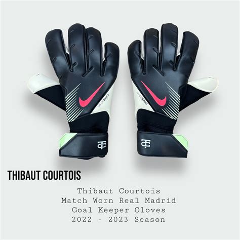 Thibaut Courtois Match Worn Real Madrid Goal Keeper Gloves 2022 - 2023 ...