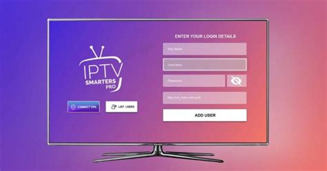 Tuto Comment Installer Et Configurer Votre Abonnement Sur Iptv Smarters