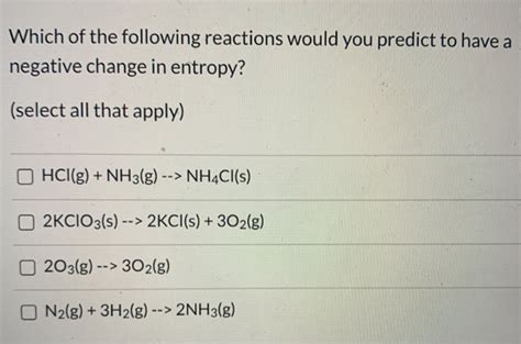 Solved Which Of The Following Reactions Would You Predict To