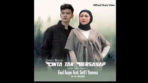 Faul Lida Feat Selfi Yamma Terbaru Romantis Cinta Tak Bersayap Full