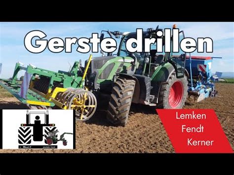 Gerste säen Fendt 514 Vario Lemken Saphir 7 und Zirkon 8 und Kerner