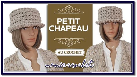 Chapeau Intemporel En Toutes Tailles Au Crochet Tuto D Butante