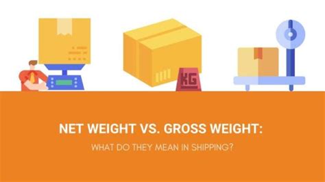 Difference Between Net Weight Vs Gross Weight In 2025