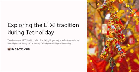 Exploring the Lì Xì tradition during Tet holiday