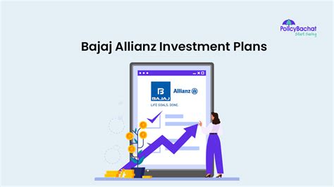 Best Bajaj Allianz Investment Plans In India 2024 PolicyBachat