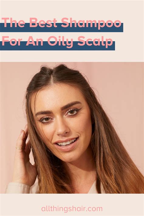 Oily Scalp Best Shampoos Dandruff Dry Shampoo Great Hair Scalps