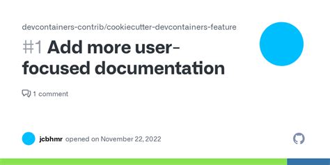 Add More User Focused Documentation Issue 1 Devcontainers Contrib