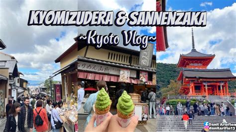 BELANJA SOURVENIR DAN JAJANAN YANG TERKENAL DI KYOTO YouTube