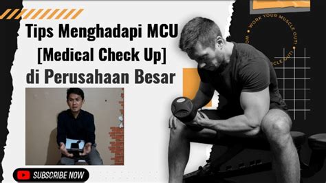 Tips Menghadapi Mcu Medical Check Up Di Perusahaan Youtube