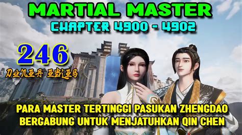 Martial Master Ep 246 Chaps 4900 4902 Para Master Tertinggi Zhengdao