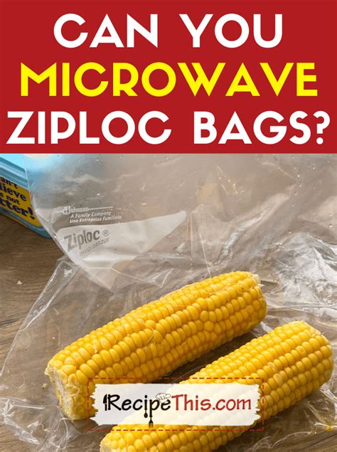 Can You Microwave Ziploc Bags Artofit