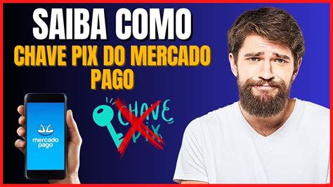 COMO REMOVER CHAVE PIX DO MERCADO PAGO YouTube