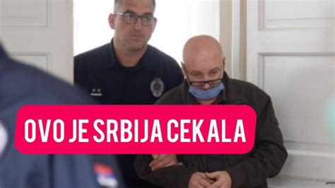 Ovo Je Srbija Cekala Monstrum Dzonic Osudjen Na Dozivotnu Robiju Sve