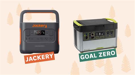 Jackery vs Goal Zero: Portable Power Showdown for Off-Grid Living