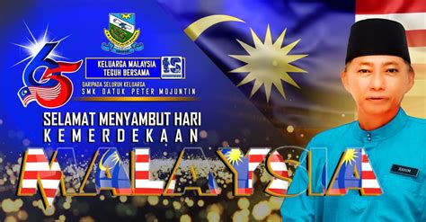 Smk Datuk Peter Mojuntin Selamat Hari Merdeka Kali Ke Kepada