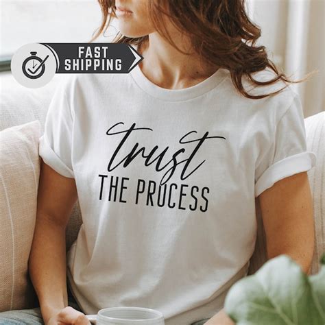 Trust The Process Shirt Etsy