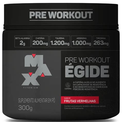 Égide Pré Workout 300g Max Titanium Sabor Frutas Vermelhas Whey