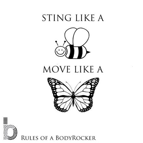 Sting Like A Bee Move Like A Butterfly Sting Like A Bee Sting Moving