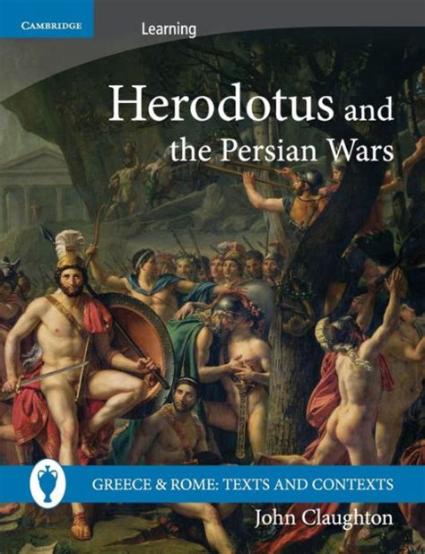 Herodotus and the Persian Wars by John Claughton | 9780521689434 ...