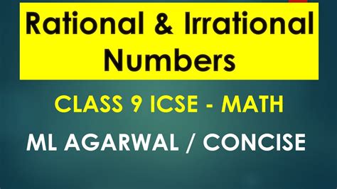 Lec Rational And Irrational Numbers Icse Math