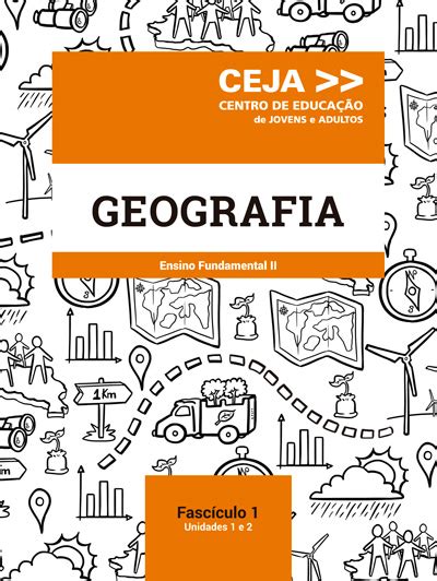 Ceja Geografia Ensino Fundamental Ii Fascículo 1 Canal Cecierj