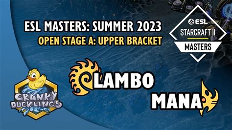 Lambo Vs Mana Zvp Esl Masters Summer Open Bracket A Ept