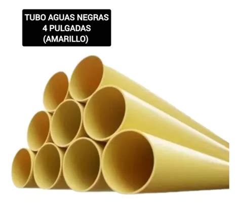 Tubo Pvc De Aguas Negras Pulgadas Somos Tienda F Sica Mercadolibre