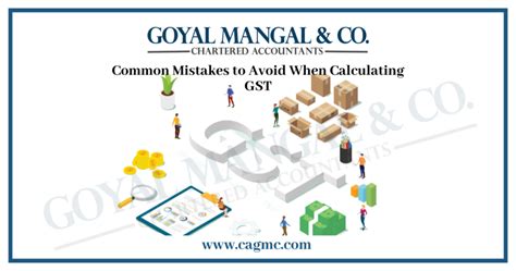 Common Mistakes In GST Calculation Goyal Mangal Company