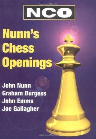 Nunn's Chess Openings (Everyman Chess Series) by John Nunn | Goodreads