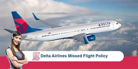 Delta Missed Flight Policy Rairline