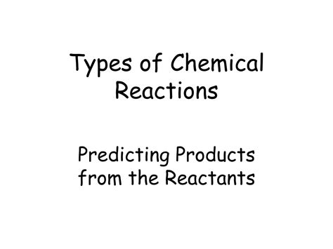 Pchem Types Of Chem Reactionsppt