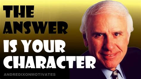 Cultivating An Unshakable Character By Jim Rohn Youtube