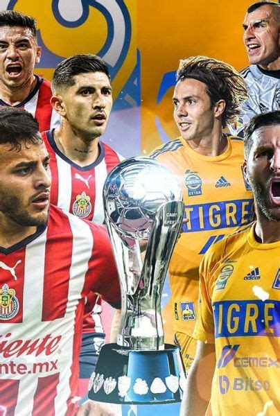 Final Liga MX Todos Los Duelos Entre Chivas Vs Tigres En Su Historia