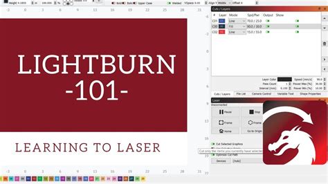 Laser Lightburn Software Overview Set Up Features Setting Up First