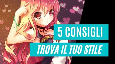 Come Trovare Il Proprio Stile Di Disegno 5 Consigli YouTube