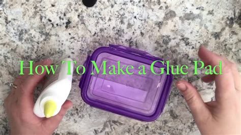 How To Make A Glue Pad For Crafting Youtube