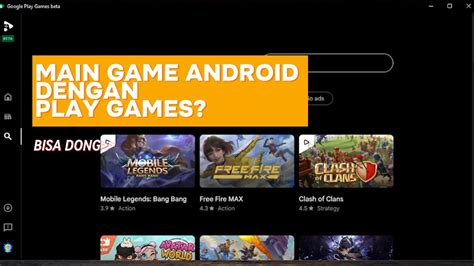 CARA MAIN GAME ANDROID DI LAPTOP PC PAKE PLAY GAMES BETA YouTube