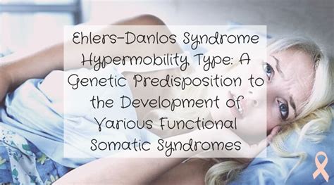 Ehlers Danlos Syndrome Hypermobility Type A Genetic Predisposition To