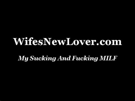 My Sucking And Fucking Milf Xvideos