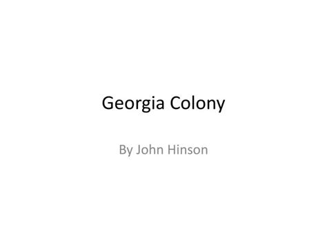 Ppt Georgia Colony Powerpoint Presentation Free Download Id6445690