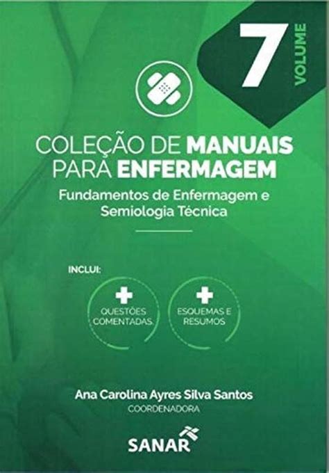 Fundamentos De Enfermagem E Semiologia Técnica Vol 7 Col Manuais