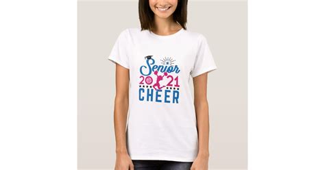 Senior Cheer 2021 Cheerleading Cheerleader T Shirt Zazzle