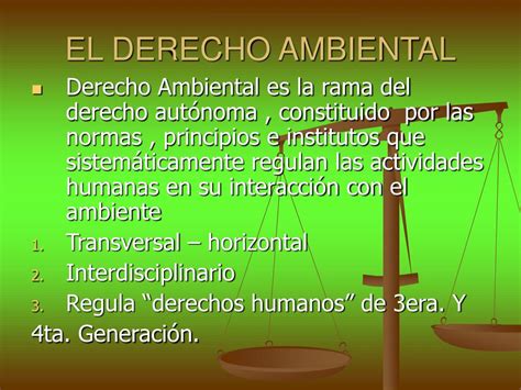 PPT EL DERECHO AMBIENTAL DEFINICIÓN ANTECEDENTES CONSTITUCIÓN