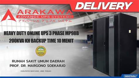 PENGIRIMAN ARAKAWA MP98B 200KVA BACKUP TIME 10 MENIT KE R S UMUM DAERAH