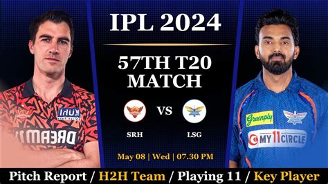 Srh Vs Lsg Dream11 Prediction Srh Vs Lsg 57th Match Ipl 2024 Srh Vs