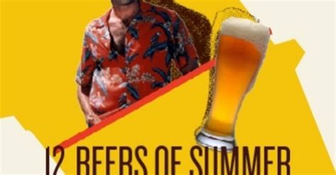 12 Beers Of Summer