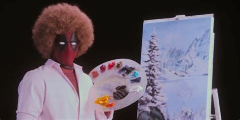 Deadpool 2 Trailer Features Ryan Reynolds As Bob Ross Mens Health